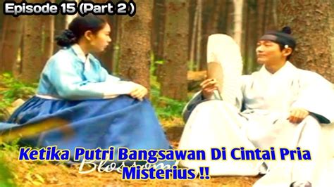 Ketika Putri Bangsawan Di Cintai Pria Misterius Alur Cerita Drama My