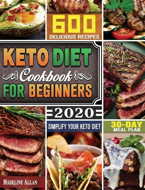 Buy Keto Diet Cookbook For Beginners 2020 Simplify Your Keto Diet With