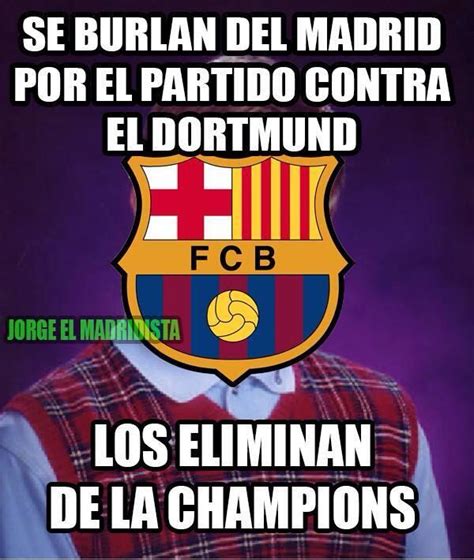 Los Mejores Memes De La Eliminación Del Barcelona En Champions