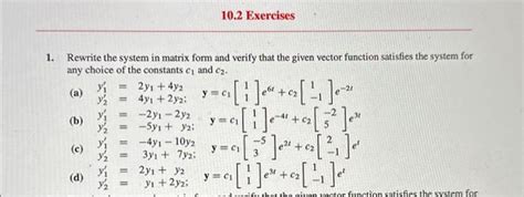 Solved 1 Rewrite The System In Matrix Form And Verify That