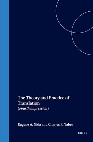 The Theory and Practice of Translation - Nida, Eugene; Taber, Charles ...