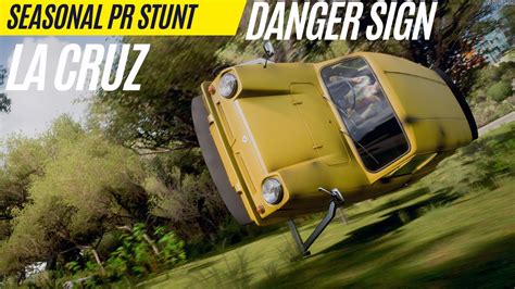 Forza Horizon 5 Danger Sign La Cruz D Class ANYTHING GOES