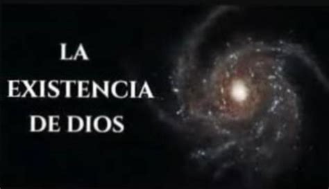 La Existencia De Dios