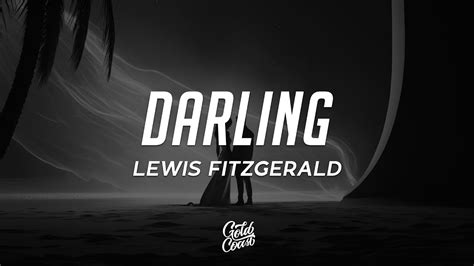 Lewis Fitzgerald Darling Lyrics YouTube