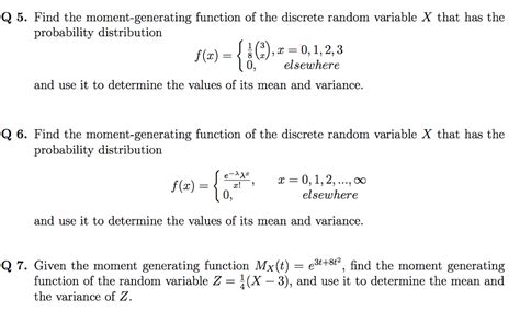 Solved Q 5 Find The Moment Generating Function Of The Chegg