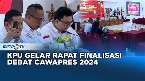 Kawal Pemilu Kpu Ri Gelar Rapat Finalisasi Debat Cawapres Youtube