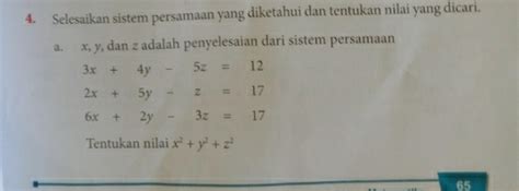 Solved 4 Selesaikan Sistem Persamaan Yang Diketahui Dan Tentukan