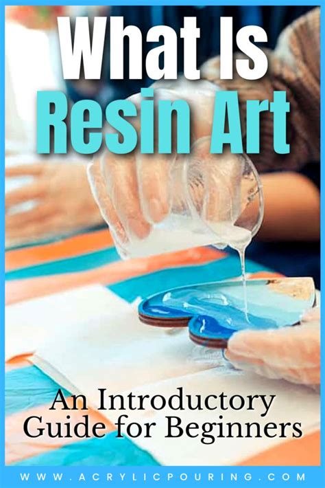 The Cover Of What Is Resin Art An Infocustory Guide For Beginners