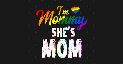 I M Mommy She S Mama LGBT Lesbian Pride Matching Im Mommy Shes Mama T Shirt TeePublic