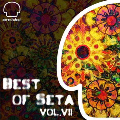 The Best Of Seta Vol 7 Compilation By Various Artists Spotify