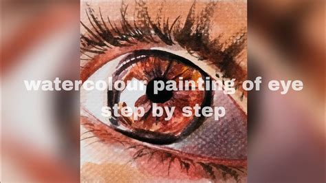 Eye Painting With Watercolor Realistic Eye Painting Step By Step