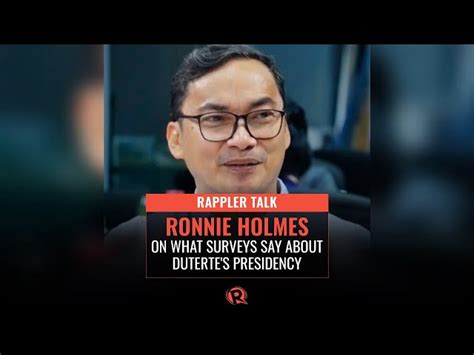 Rappler Talk Ronnie Holmes On What Surveys Say About Dutertes Presidency