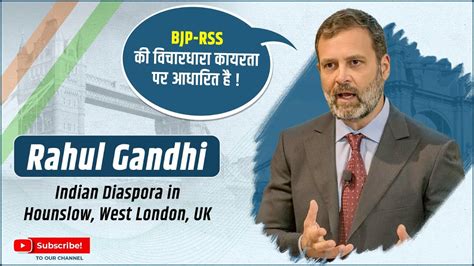 Rahul Gandhi Addresses Indian Diaspora In Hounslow West London Uk