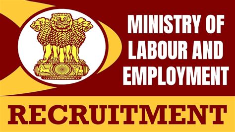 Ministry Of Labour And Employment Recruitment Check Post Salary