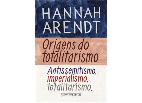 Origens do Totalitarismo Arendt Hannah 9788535922042 em Promoção é