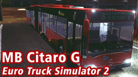 MB 0 530 Citaro G Euro Truck Simulator 2 - YouTube