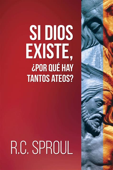 Si Dios existe por qué hay tantos ateos Ministerios Ligonier