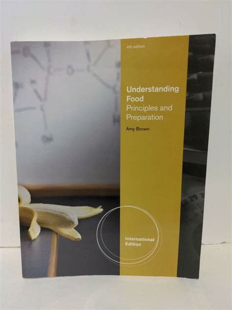 9780538736237 Understanding Food Principles And Preparation 4th Edition