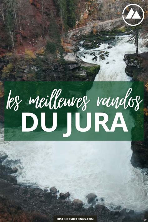 Les Plus Belles Randonn Es Faire Dans Les Montagnes Du Jura