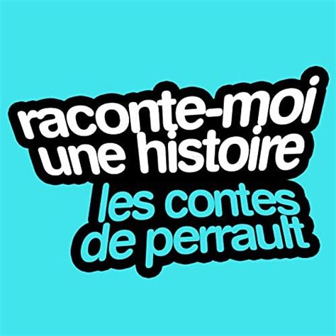 Play Raconte Moi Une Histoire Vol 3 Charles Perrault — Les Contes De