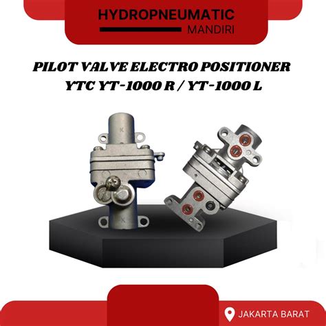 Jual Pilot Valve Electro Positioner Ytc Yt R Yt L Shopee