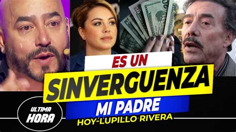 Lupillo Rivera Al Borde Del Llanto Reaparece Muy Conmovido Para