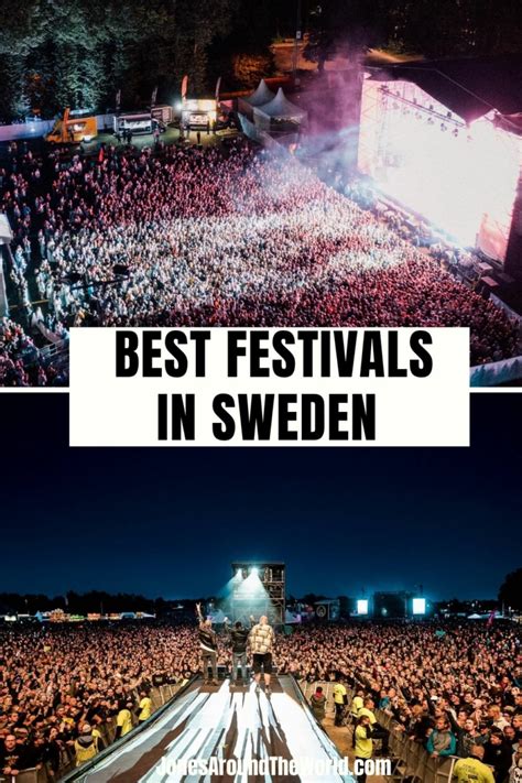 top   festivals  sweden  experience   die