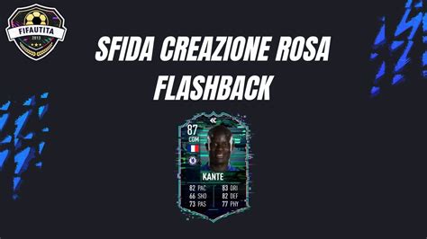 Fifa Sfida Creazione Rosa Kante Flashback Weareutita