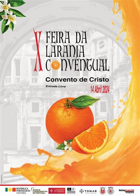 TOMAR Convento De Cristo Acolhe No Domingo A X Feira Da Laranja