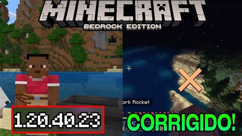 Minecraft Pe 1 20 40 23 Nova AtualizaÇÃo Com CorreÇÕes Bedrock