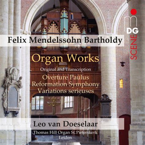 Mendelssohn Organ Works Album By Leo Van Doeselaar Apple Music