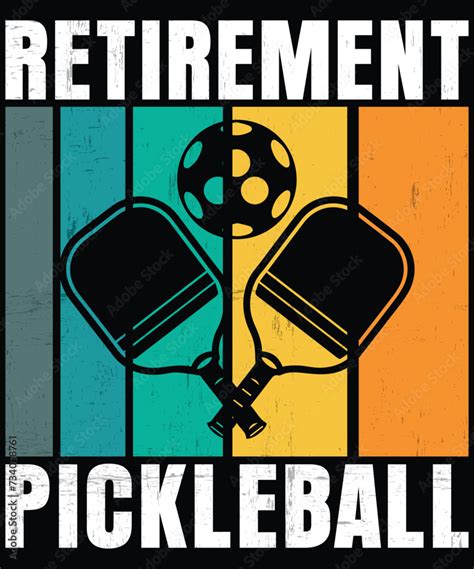 Retirement Pickleball Funny Pickleball Vector T Shirt Design Funny