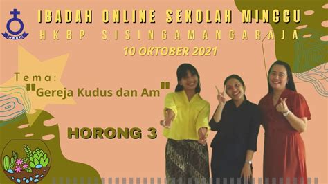 Ibadah Online Sekolah Minggu Hkbp Cimahi Jl Sisingamangaraja Oktober