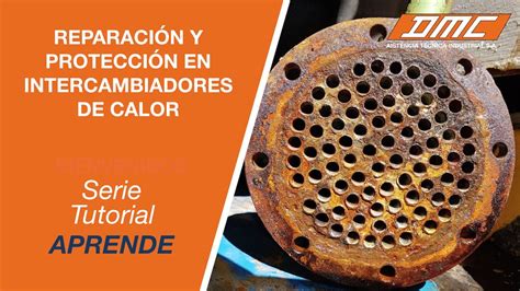 Tutorial Reparación Intercambiadores de Calor YouTube