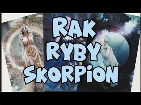 Rak Ryby Skorpion Tarot Horoskop tygodniowy 7 13 sierpień YouTube