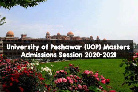 University Of Peshawar UOP Masters Admissions Session 2020 2021