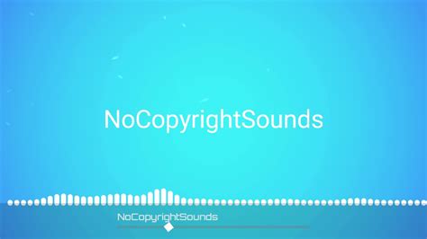 Nocopyrightsounds Youtube