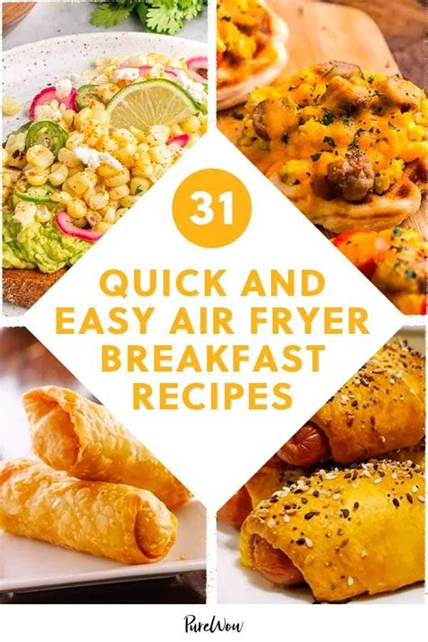 31 Quick And Easy Air Fryer Breakfast Recipes That Really Deliver Air Fryer Recipes Healthy