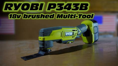 Ryobi V One Hp Brushless Multi Tool Review Model Pblmt B Commonly