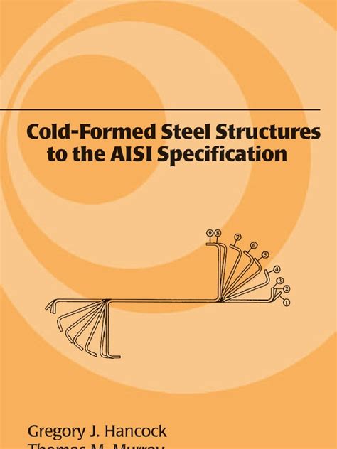 Cold-Formed Steel Structures To The AISI Specification | PDF