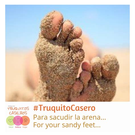 Truquito Casero Para Sacudir La Arena De Los Pies Truquitos Caseros