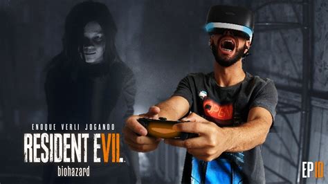 Resident Evil 7 10 Playstation Vr A Garota Misteriosa Pt Br