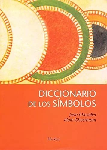 Diccionario De Simbolos Rustica Jean Chevalier Mercadolibre