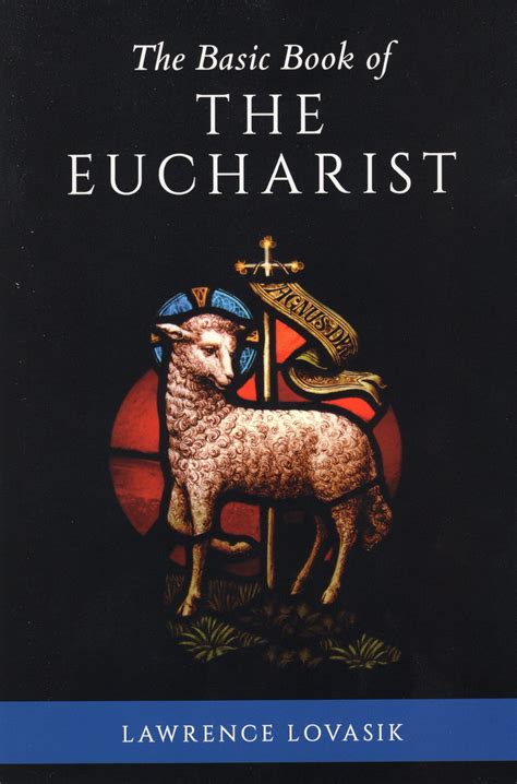 The Basic Book of the Eucharist – Fraternity Publications