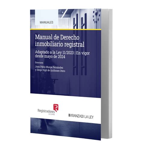 Manual De Derecho Inmobiliario Registral Adaptado A La Ley