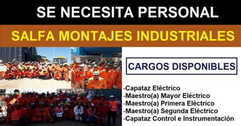 Se Necesita Personal Para La Empresa Salfa Montajes Industriales