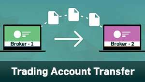 Trading Account Transfer Explained Change Broker Account