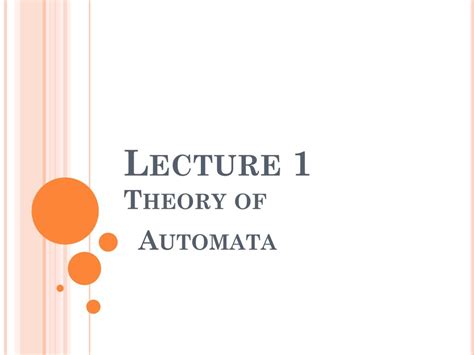 Ppt Lecture 1 Theory Of Automata Powerpoint Presentation Free