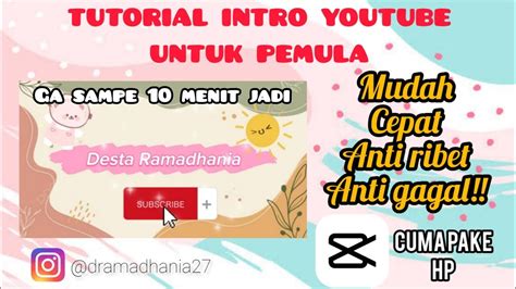 Cara Buat Intro Atau Opening Youtube Di Hp Android Untuk Pemula