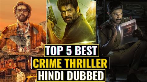 Top 5 Best South Indian Crime Thriller Movies In Hindi Dubbed Part 1